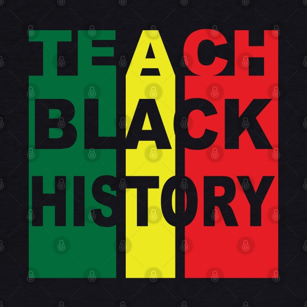 Teach Black History | African American | Black Lives Matter | Black History by UrbanLifeApparel